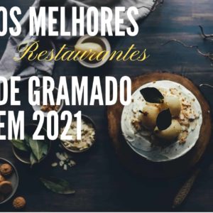 Os melhores restaurantes de gramado